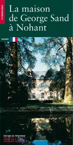 Couverture du produit · La Maison de George Sand à Nohant