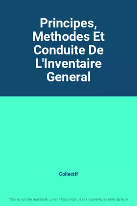 Couverture du produit · Principes, Methodes Et Conduite De L'Inventaire General