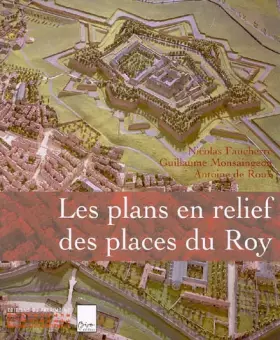 Couverture du produit · Les plans en relief des places du Roy