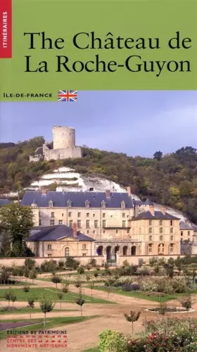 Couverture du produit · Le Château de la Roche-Guyon (anglais)