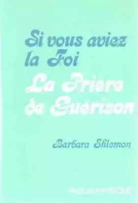 Couverture du produit · La prière de guérison