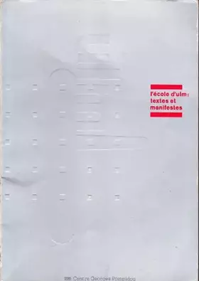 Couverture du produit · L'ecole d'ulm : textes et manifestes