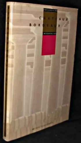 Couverture du produit · Châteaux Bordeaux