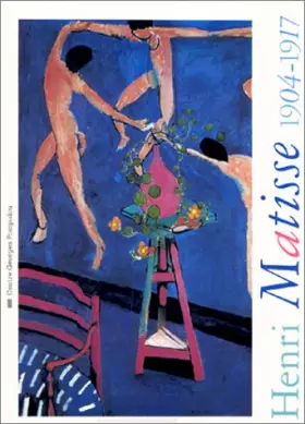 Couverture du produit · Henri Matisse, 1904-1917