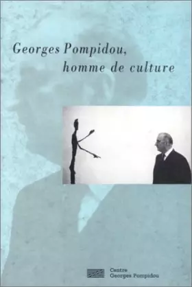 Couverture du produit · Georges Pompidou, homme de culture