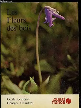 Couverture du produit · Fleurs des bois-les-