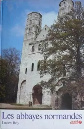 Couverture du produit · Les abbayes normandes