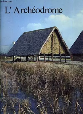 Couverture du produit · L'Archéodrome