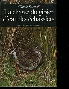 Couverture du produit · La chasse du gibier d'eau