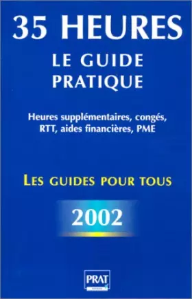 Couverture du produit · 35 heures : Le Guide pratique