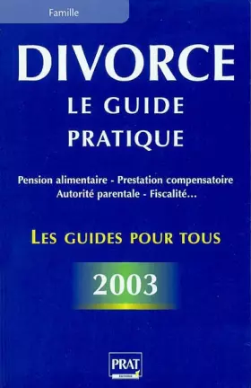 Couverture du produit · Divorce, le guide pratique 2003