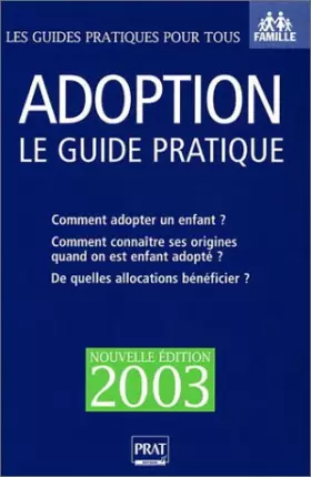 Couverture du produit · Adoption, le guide pratique 2003
