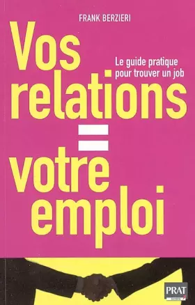 Couverture du produit · Vos relations = Votre emploi