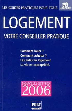 Couverture du produit · Logement : Votre conseiller pratique