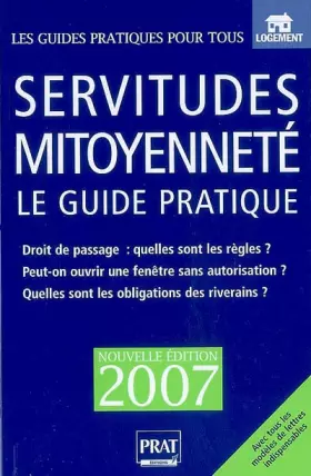 Couverture du produit · Servitudes et mitoyenneté: Le guide pratique