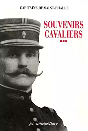 Couverture du produit · Souvenirs cavaliers, oeuvres complétes, tome 3