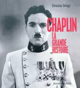 Couverture du produit · Chaplin : La grande histoire