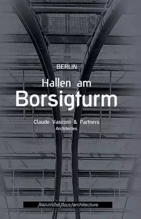 Couverture du produit · BERLIN, HALLEN AM BORSIGTURM