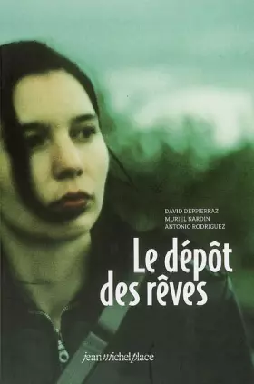 Couverture du produit · Le dépôt des rêves
