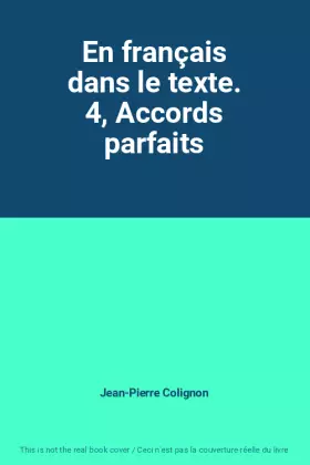 Couverture du produit · En français dans le texte. 4, Accords parfaits