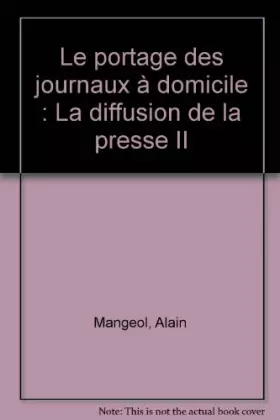 Couverture du produit · Portage des journaux à domicile