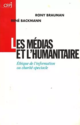 Couverture du produit · Les médias et l'humanitaire