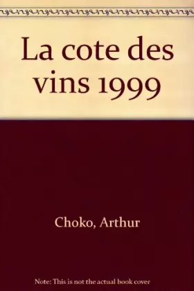 Couverture du produit · La cote des vins 1999