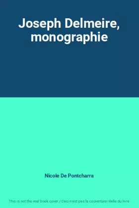 Couverture du produit · Joseph Delmeire, monographie