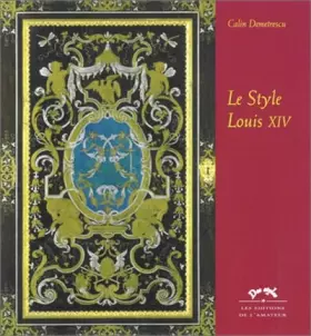 Couverture du produit · Le Style Louis XIV