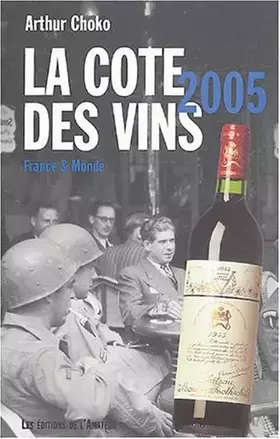 Couverture du produit · La cote des vins 2005