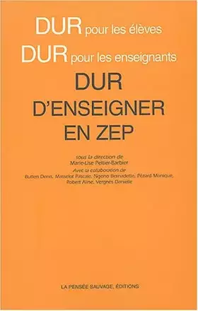 Couverture du produit · DUR D ENSEIGNER EN ZEP