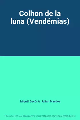 Couverture du produit · Colhon de la luna (Vendémias)