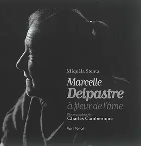 Couverture du produit · Marcelle Delpastre: A fleur de l'âme