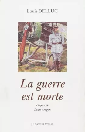 Couverture du produit · La guerre est morte