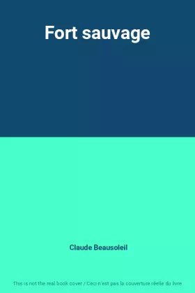Couverture du produit · Fort sauvage