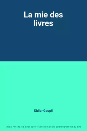 Couverture du produit · La mie des livres