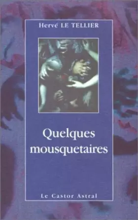 Couverture du produit · Quelques mousquetaires