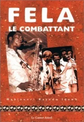 Couverture du produit · Fela le combattant