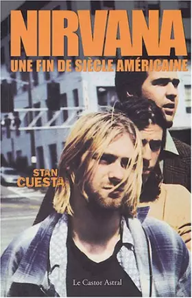 Couverture du produit · Nirvana une fin de siècle américaine