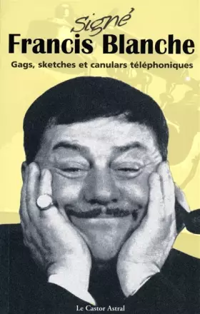 Couverture du produit · Signé Francis Blanche