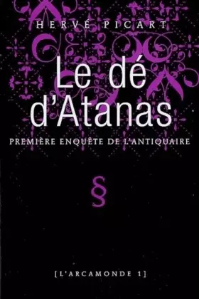 Couverture du produit · L'Arcamonde, Tome 1 : Le dé d'Atanas
