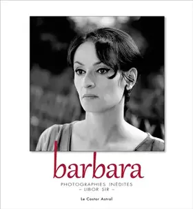 Couverture du produit · Barbara - photographies inédites de Libor Sir