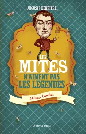 Couverture du produit · Les mites n'aiment pas les légendes - Edition Limitée