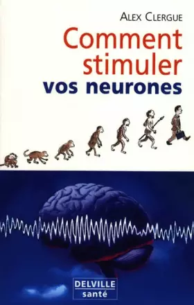 Couverture du produit · Comment stimuler vos neurones