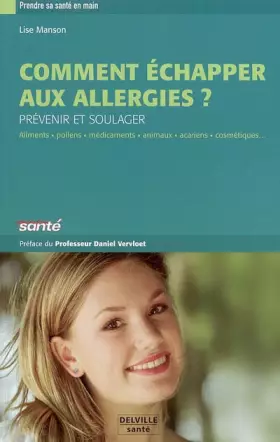 Couverture du produit · Comment échapper aux allergies ?