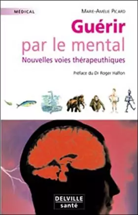 Couverture du produit · Guérir par le mental