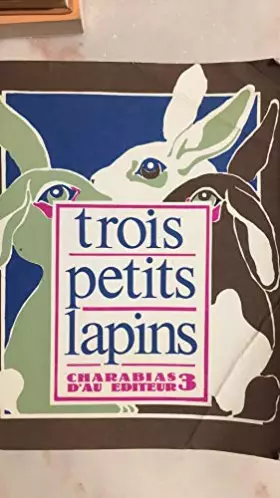 Couverture du produit · Trois petits lapins : Comptine (Charabias)