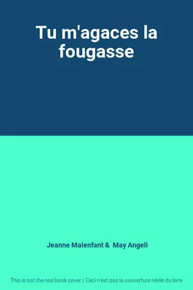 Couverture du produit · Tu m'agaces la fougasse