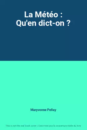 Couverture du produit · La Météo : Qu'en dict-on ?