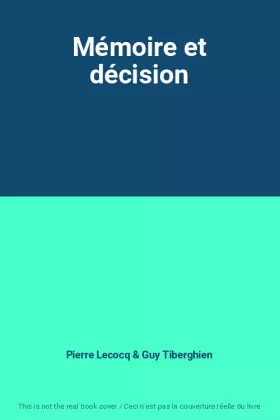 Couverture du produit · Mémoire et décision